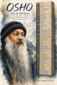 abre tu conciencia.la palabra de Osho.mas de 100 libros.quien era Osho.historia.polemica.Bhagwan Shree Rajneesh.Rajneeshpuram. MetodoSanate
