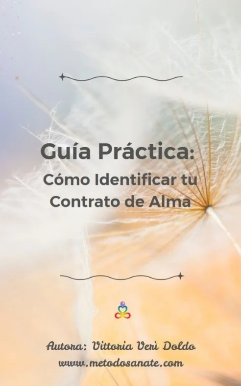 Guía Práctica Gratutita - Como identificar tu contrato de alma - Metodo Sanate
